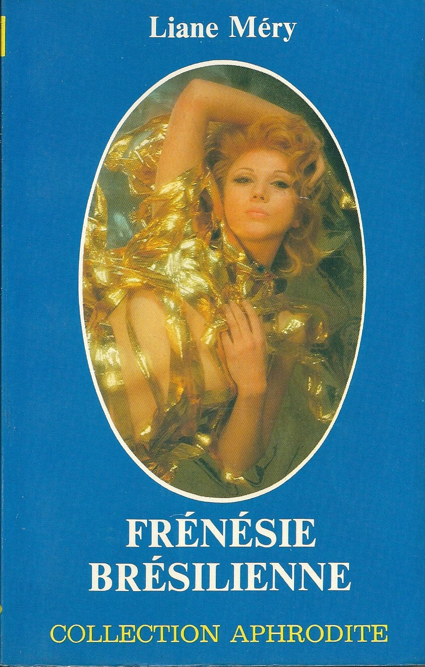 Frénésie brésilienne (Collection Aphrodite) book