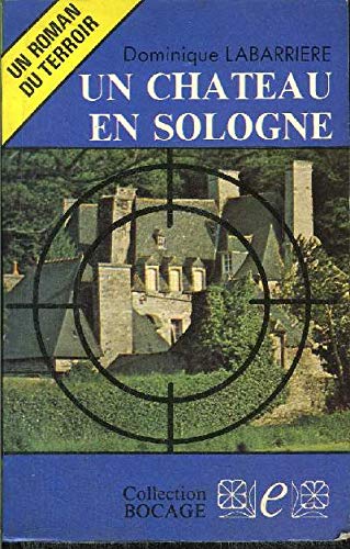 Un Château en Sologne (Collection Bocage) Books
