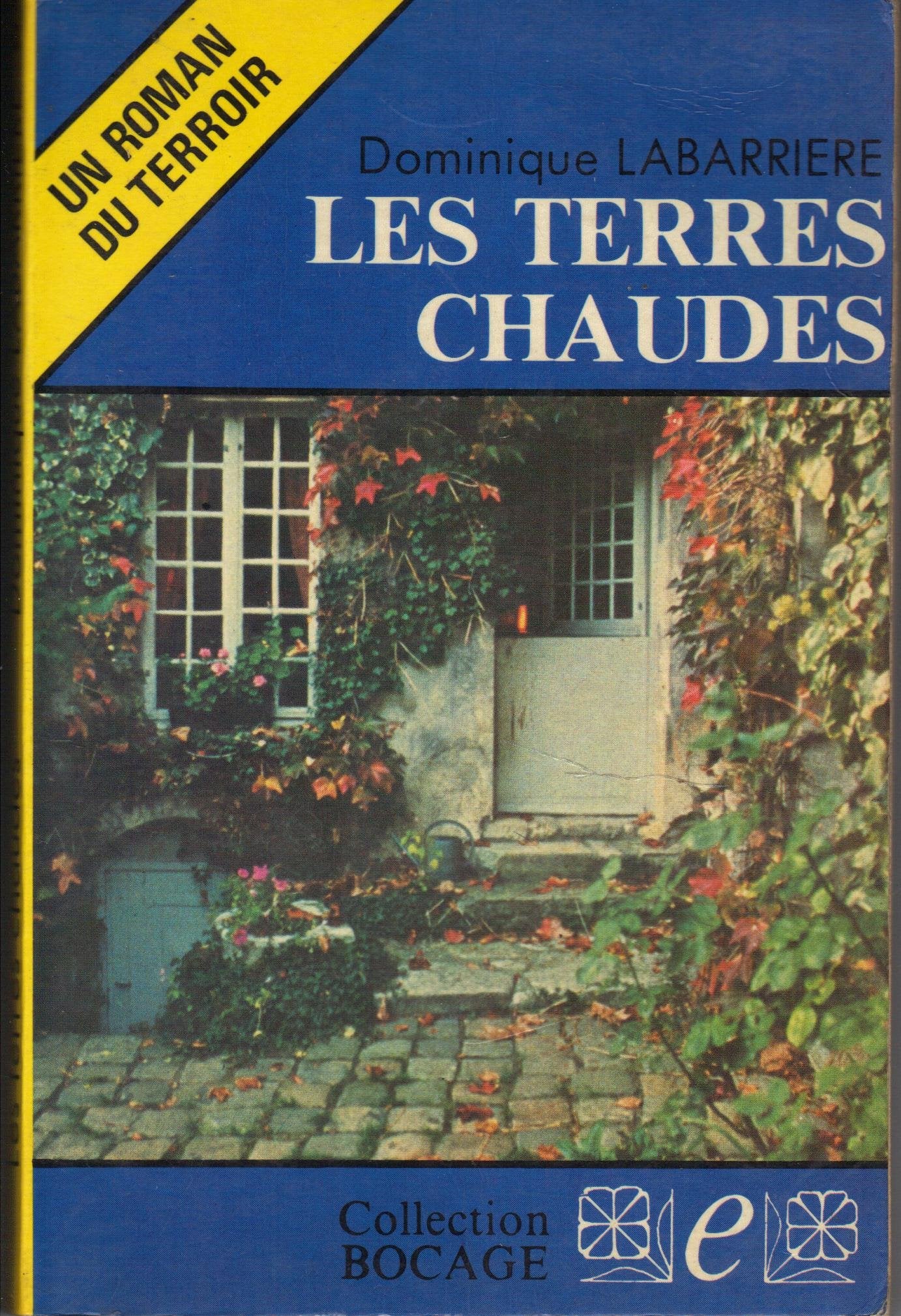 Les Terres chaudes (Collection Bocage) book