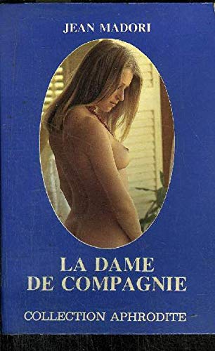 La Dame de compagnie (Collection Aphrodite) book
