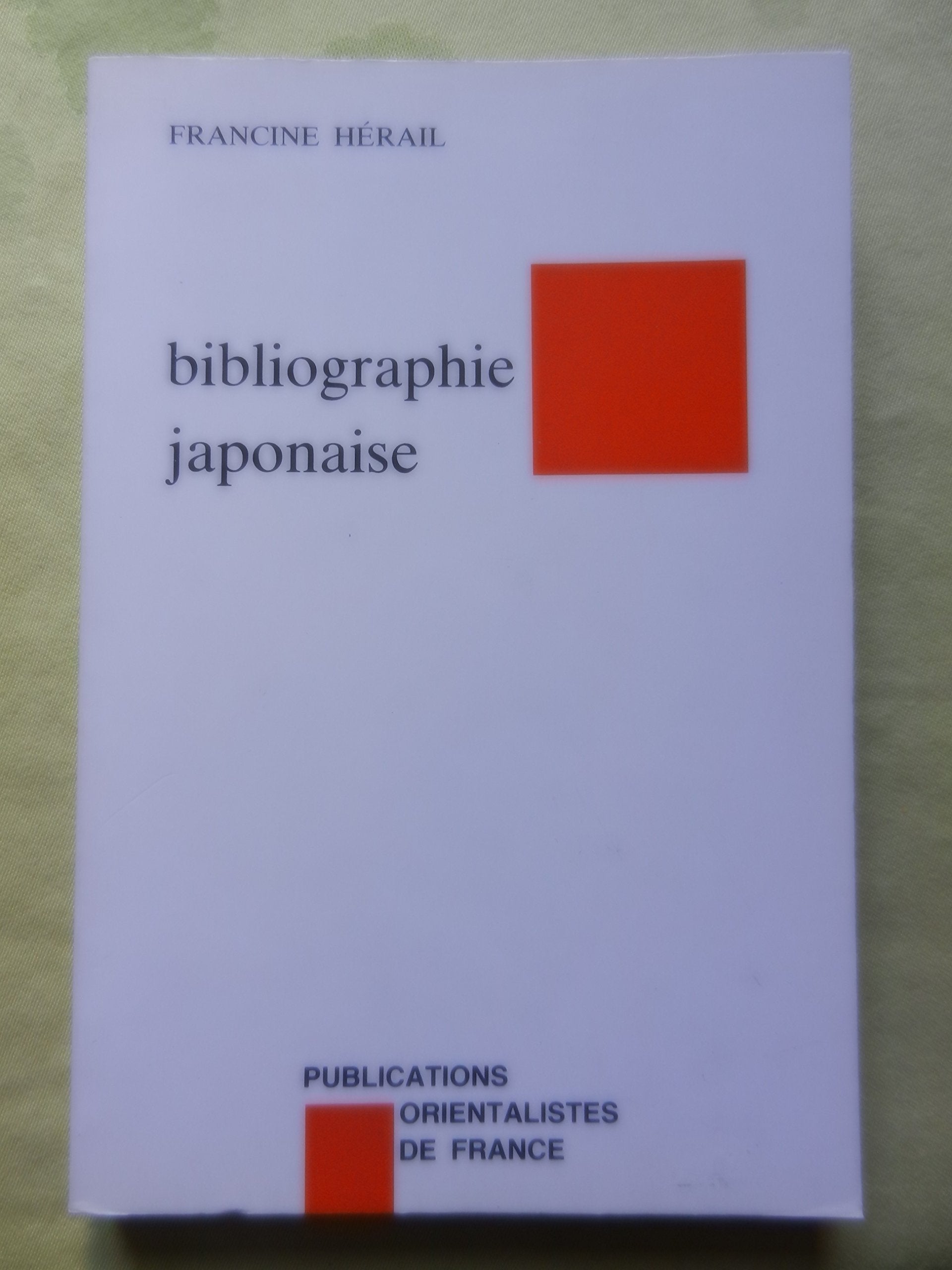 Eléments de bibliographie japonaise : ouvrages traduits du japonais, études en langues occidentales Books