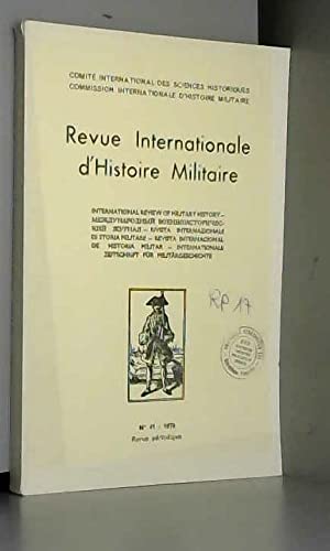 REVUE INTERNATIONALE HISTOIRE MILITAIRE 49 1980 book