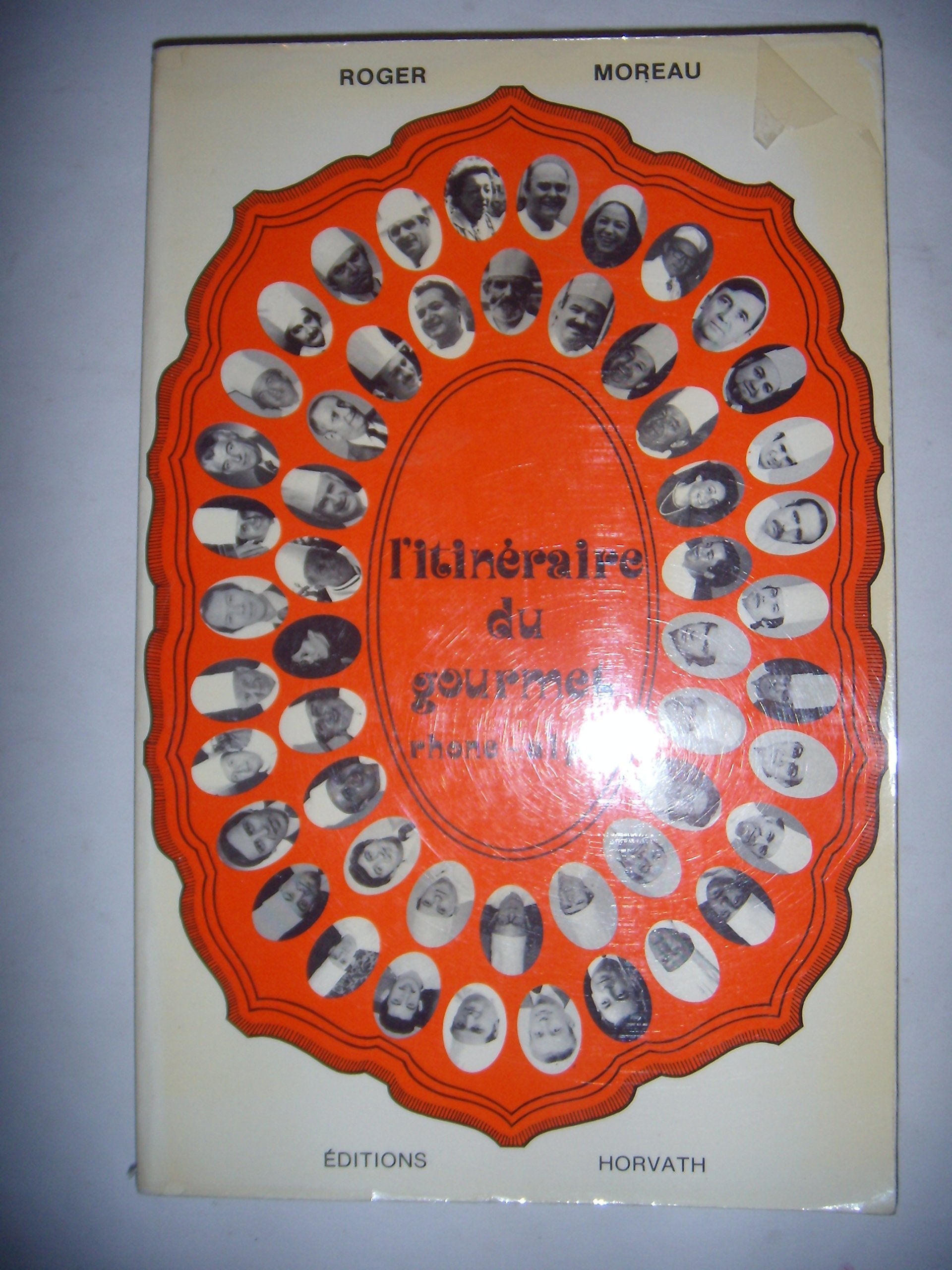 Itinéraire du gourmet, région Rhônes-Alpes book
