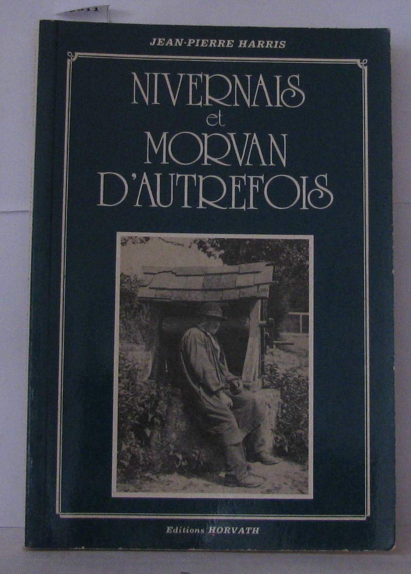 Nivernais et Morvan d'autrefois Books