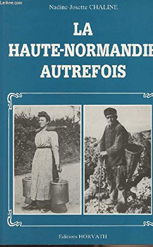 La Haute-Normandie autrefois Books