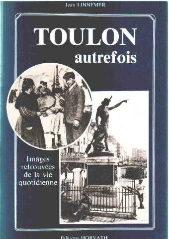 Toulon autrefois : images retrouvées book