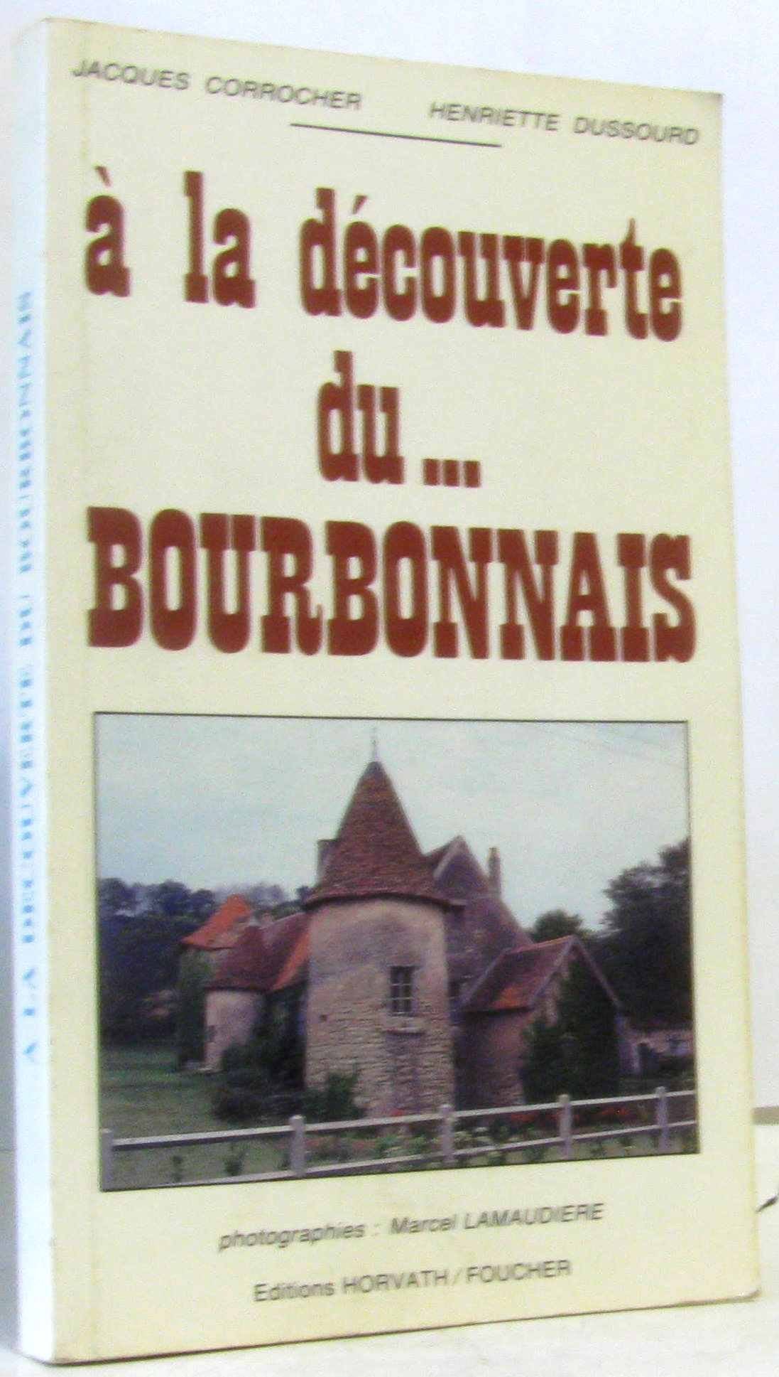À la découverte du Bourbonnais Books