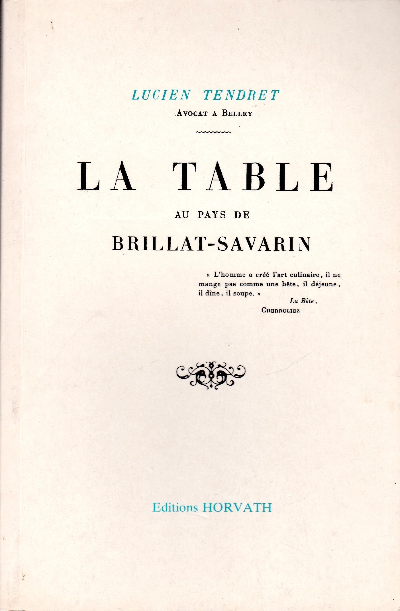 La table au pays de Brillat-Savarin Books