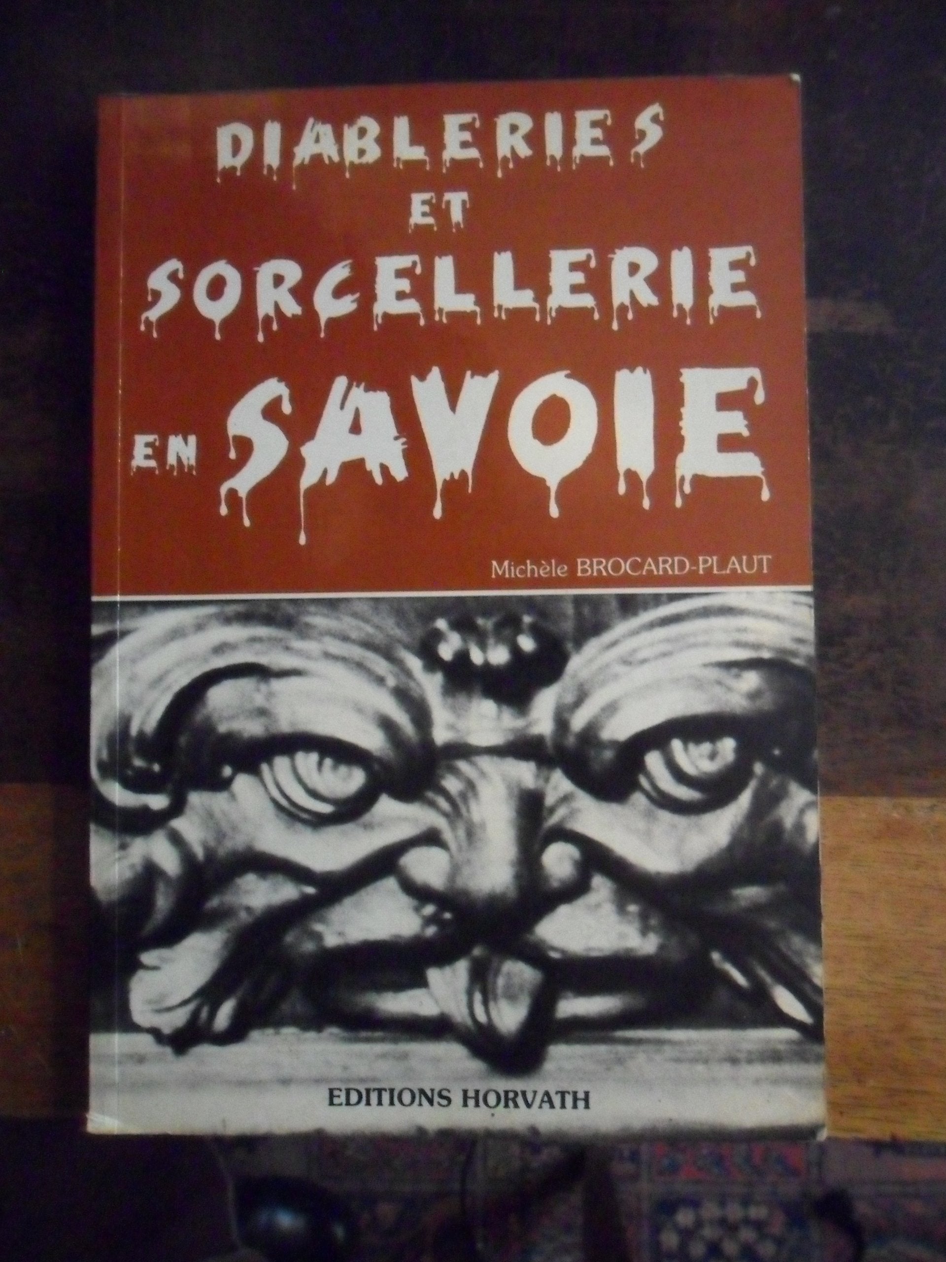 Diableries et sorcellerie en Savoie book