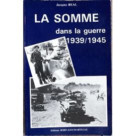 La Somme dans la guerre 1939/1945 book