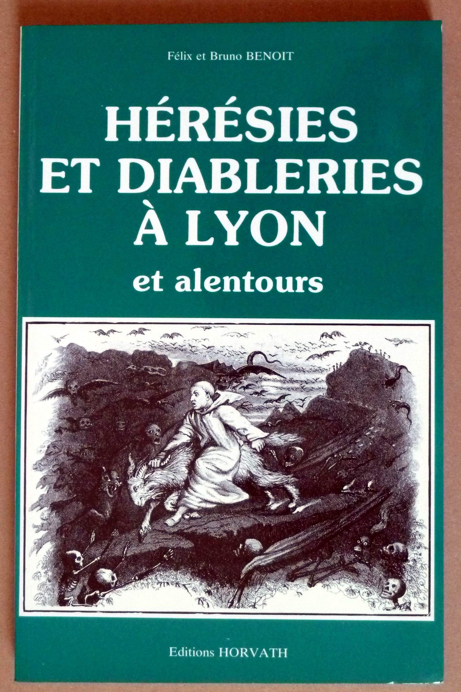 Hérésies et diableries à Lyon et alentours Books