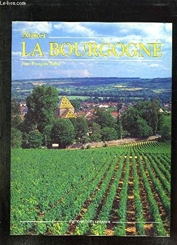La Bourgogne: Espace et société (Civilisations populaires régionales) book