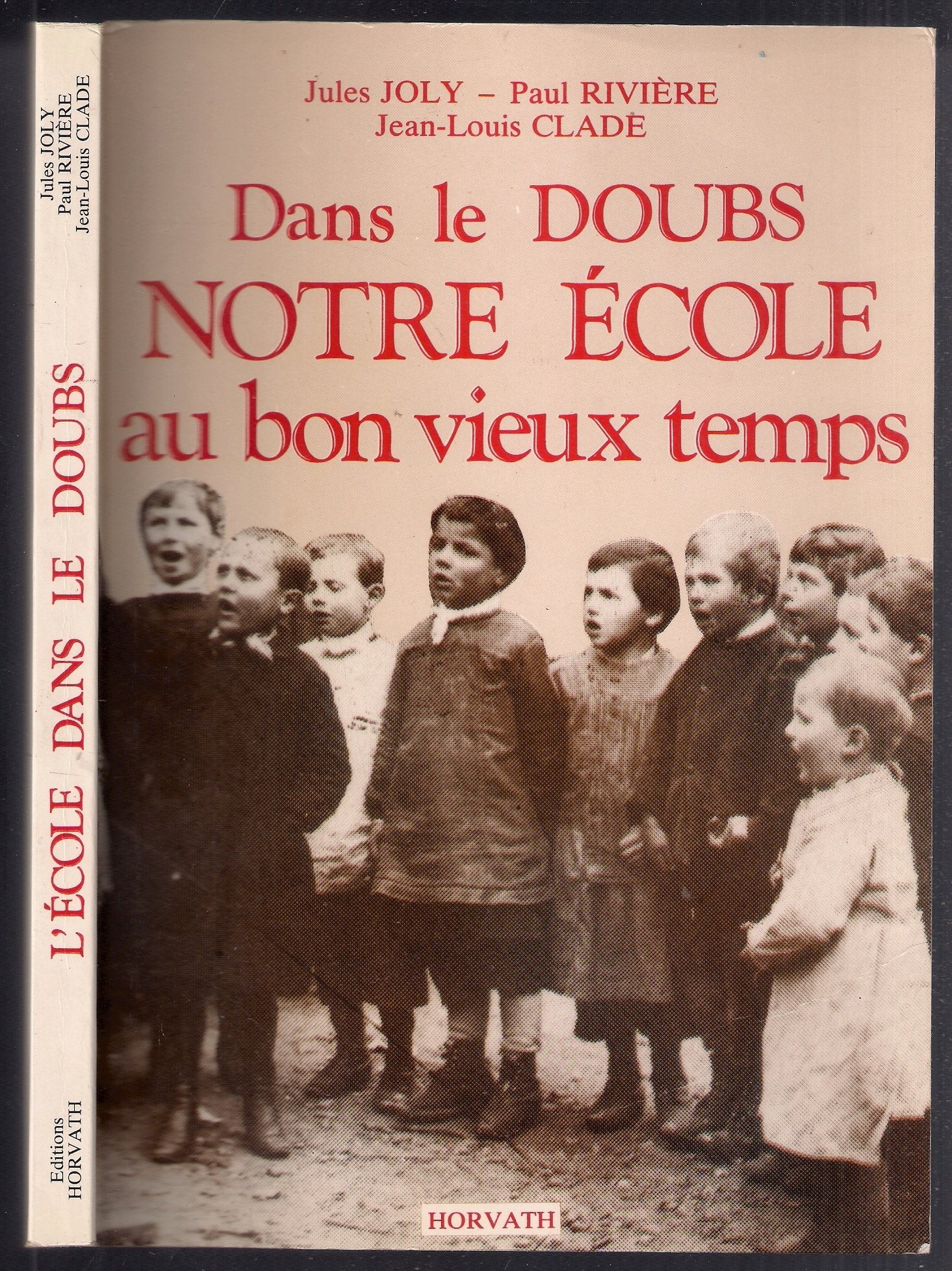 Dans le Doubs, notre école au bon vieux temps book