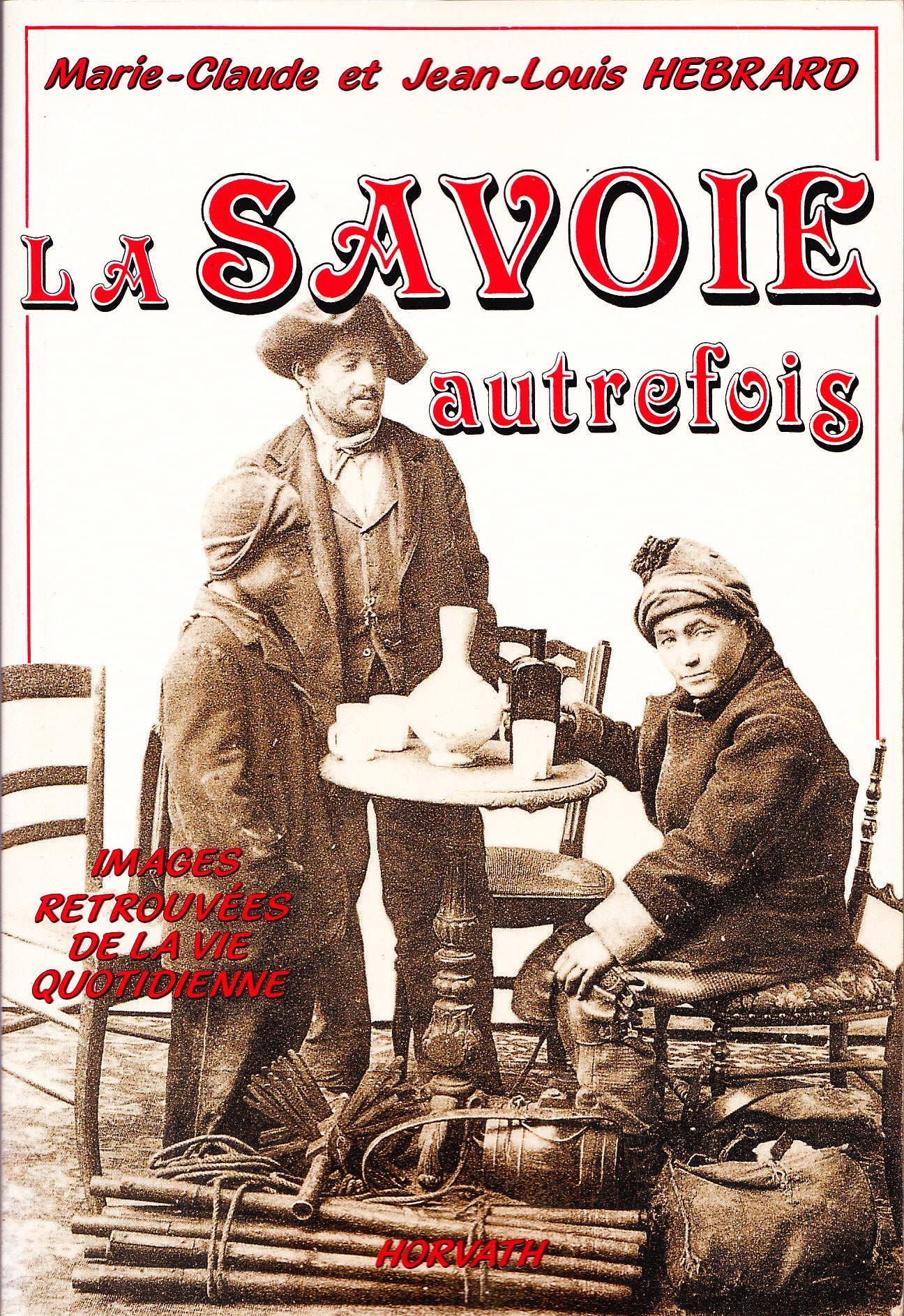La Savoie autrefois book