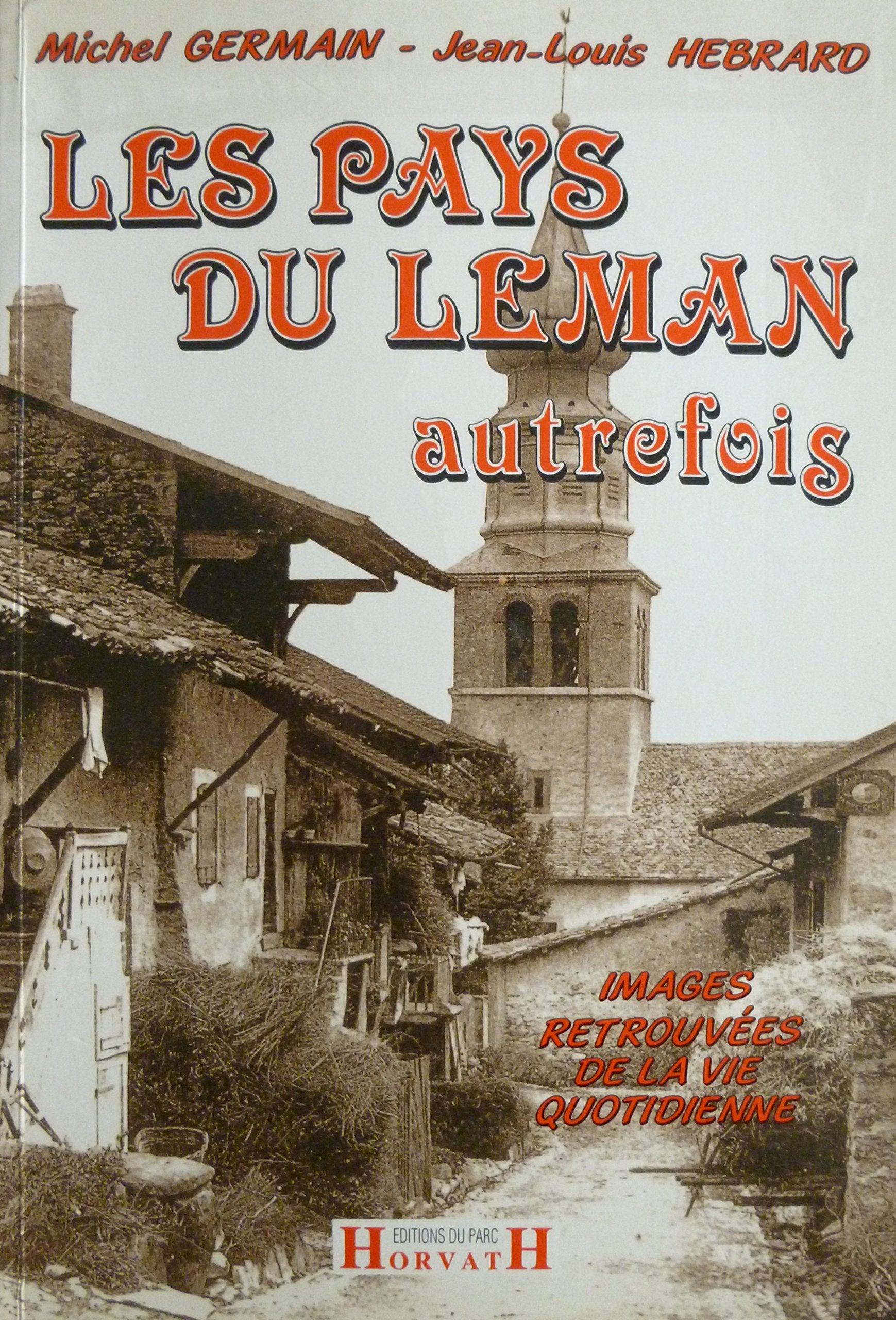 Les pays du Léman autrefois book