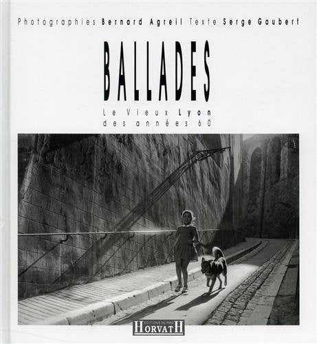Ballades : le vieux lyon des annees 60 103197 Books