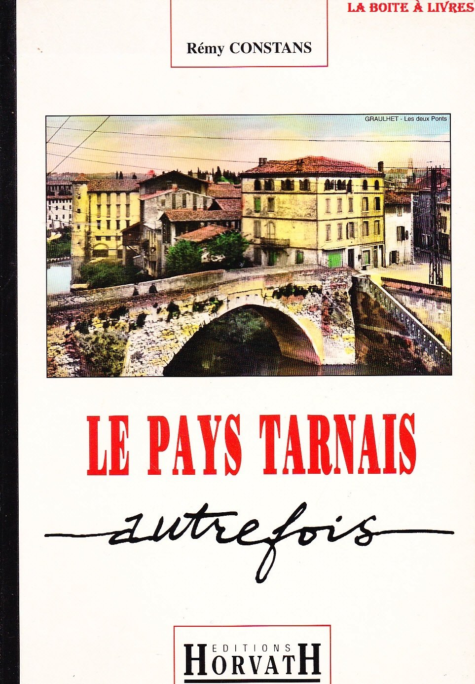 Pays tarnais autrefois (le) (La Vie Quotidie) Books