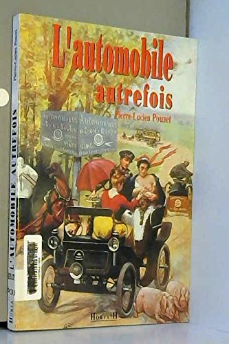 L'AUTOMOBILE AUTREFOIS Leisure & Fun