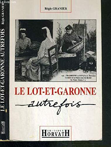 Lot et garonne autrefois (le) 103197 Books