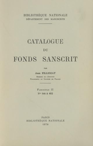 Catalogue du fonds sanscrit. Vol. 2. Nos 166 à 452 book
