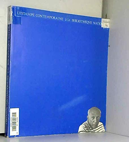 Estampe contemporaine a la bibli.nationale (l') book
