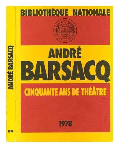 André Barsacq : 50 ans de théâtre, catalogue d'exposition book