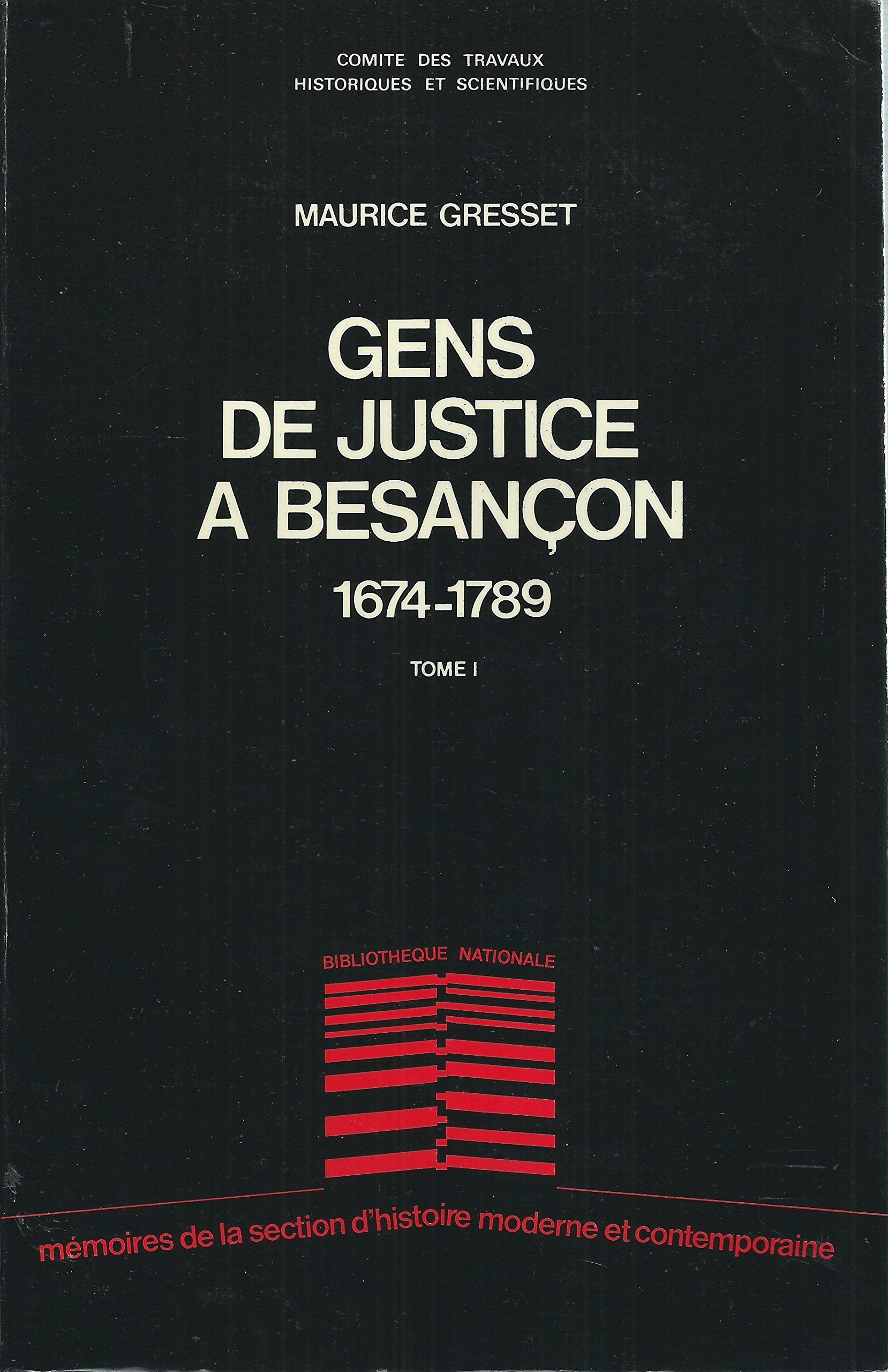 Gens de justice à Besançon : De la conquête par Louis XIV à la Révolution française (1674-1789) book