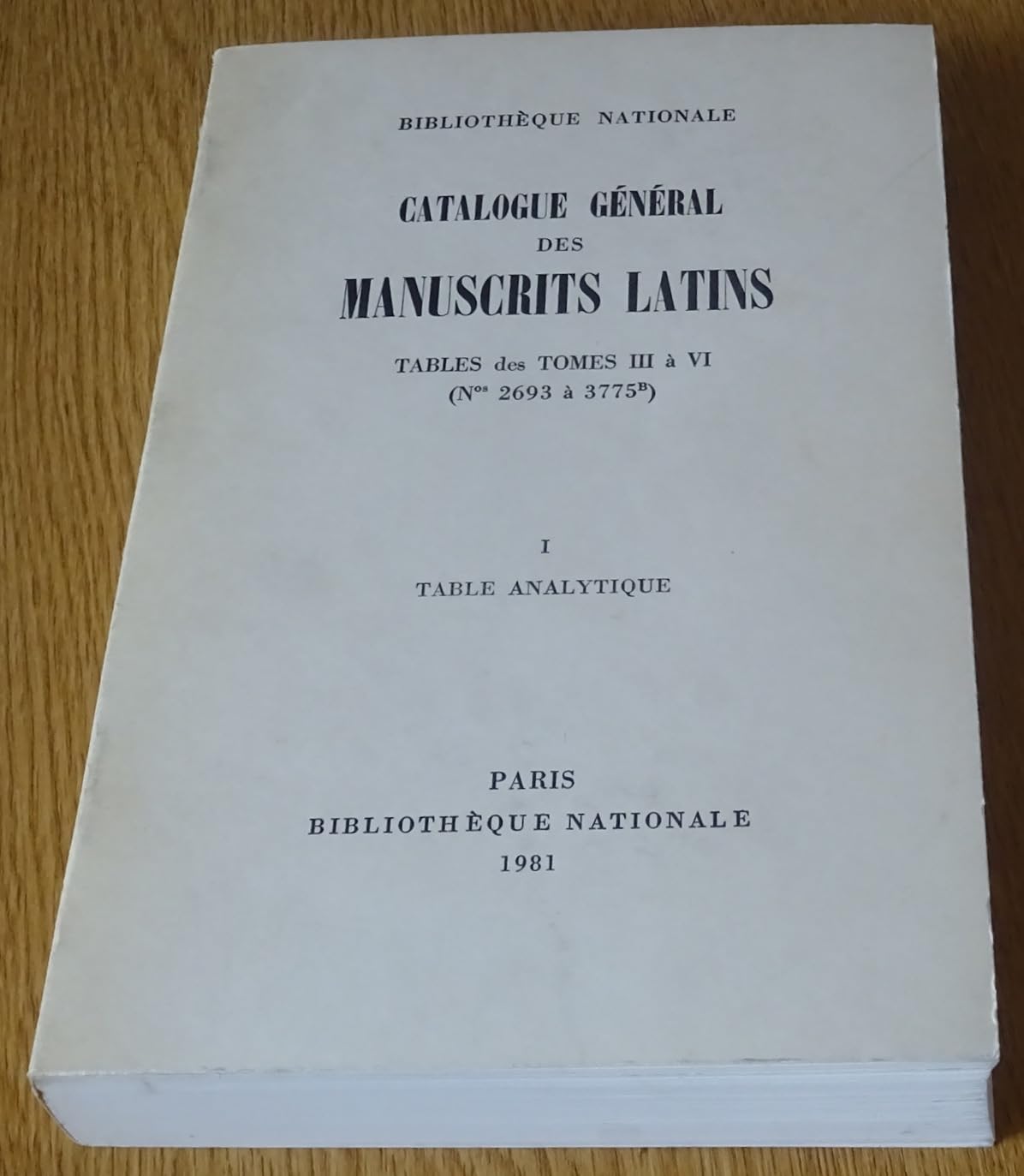 Catalogue général des manuscrits latins. Tables des tomes III à VI (2693 à 3775), 1re partie : table analytique Personalities