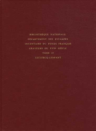 Graveurs du XVIIe siècle: Tome 10, Leclercq-Lenfant book