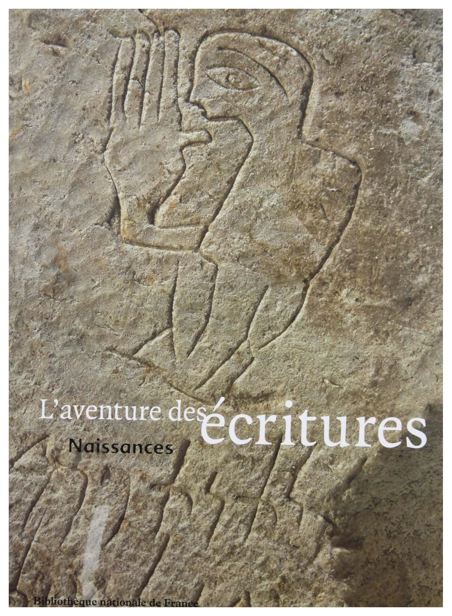 L'aventure des écritures. Vol. 1. Naissances : exposition à la Bibliothèque nationale de France du 4 novembre 1997 au 17 mai 1998 Books