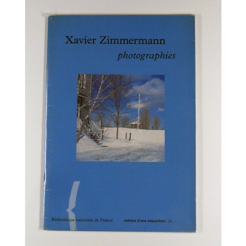 Xavier Zimmermann: Photographies book