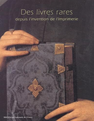 Des livres rares depuis l'invention de l'imprimerie (NE) book