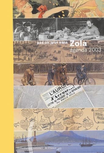 Agenda 2003 de la BNF : Pas un jour sans Zola book