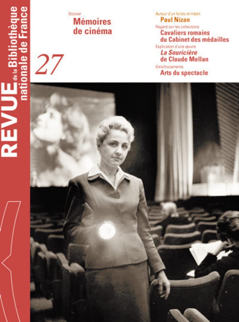 Revue de la BNF numéro 27 - Mémoires de cinéma (27) book