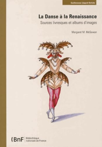 La danse à la Renaissance : sources livresques et albums d'images Film, Art & Culture