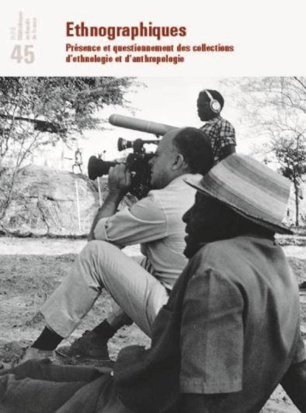 Revue de la BNF 45. Ethnographiques. Présence et questionnement des collections d'ethnographie (45) book