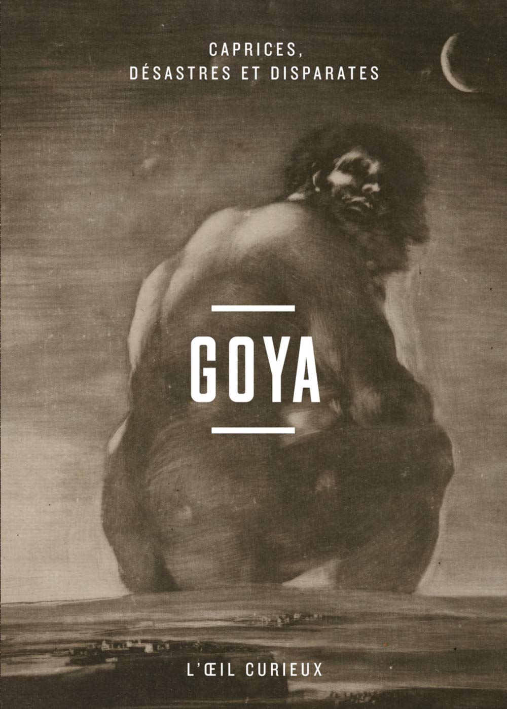 Goya - Caprices, désastres et disparates Film, Art & Culture