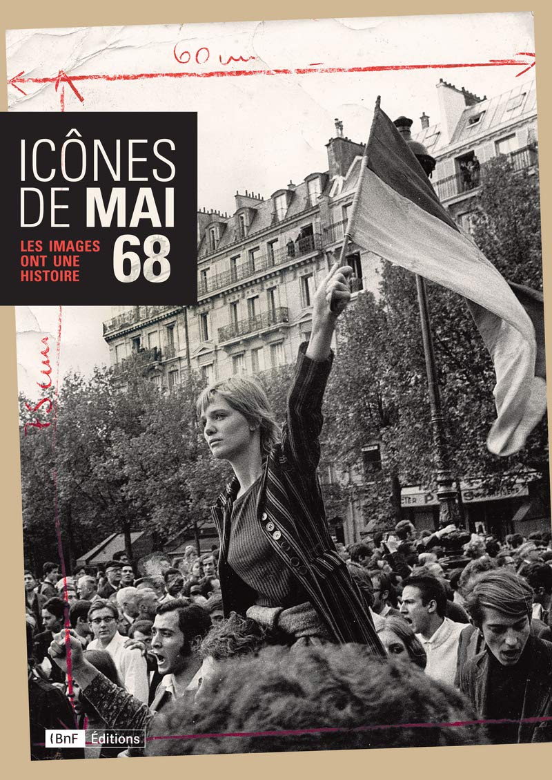 Icônes de Mai 68 - Les images ont une histoire German history