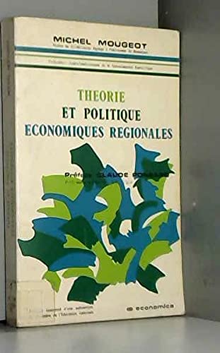 Théorie et politique économiques régionales book