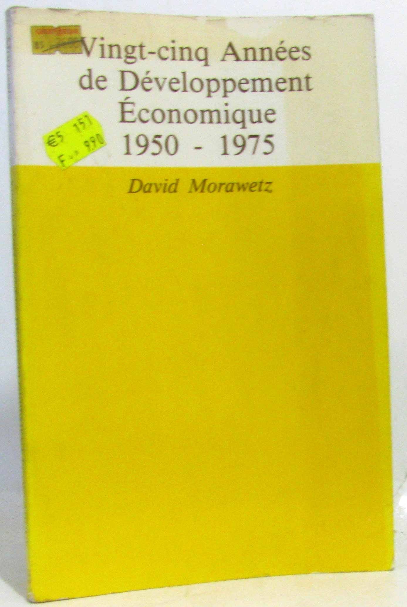 Vingt cinq années de développement économique book