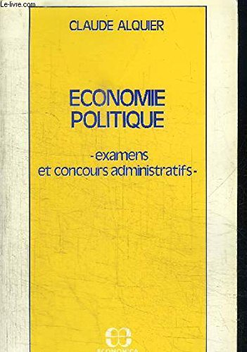 Économie politique : Préparation aux concours administratifs Books