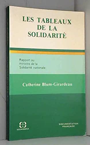 Les Tableaux de la solidarité : rapport au ministre de la solidarité nationale book