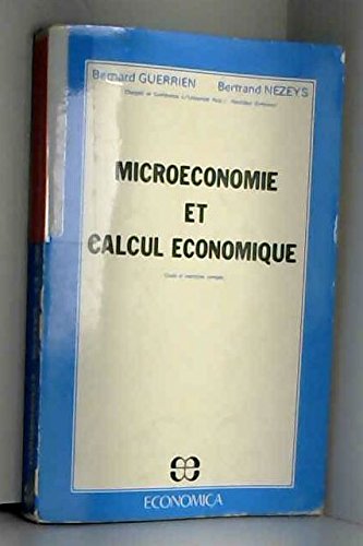 Microéconomie et calcul économique : Cours et exercices corrigés Books