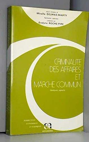 Criminalité des affaires et marché commun : Quelques aspects book