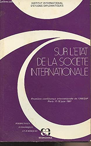 Sur l'état de la société internationale : Conférence internationale, Paris, 17-18 juin 1981 book