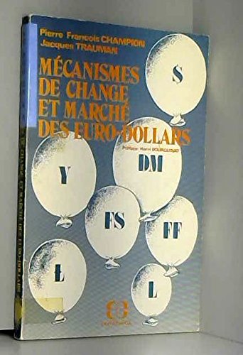 Mécanismes de change et marché des euro-dollars book
