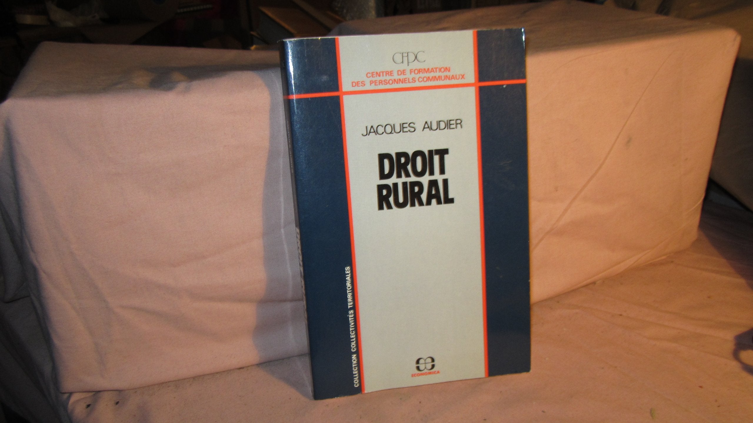 Droit rural (Collection Collectivités territoriales) book