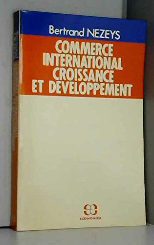 Commerce international : Croissance et développement book