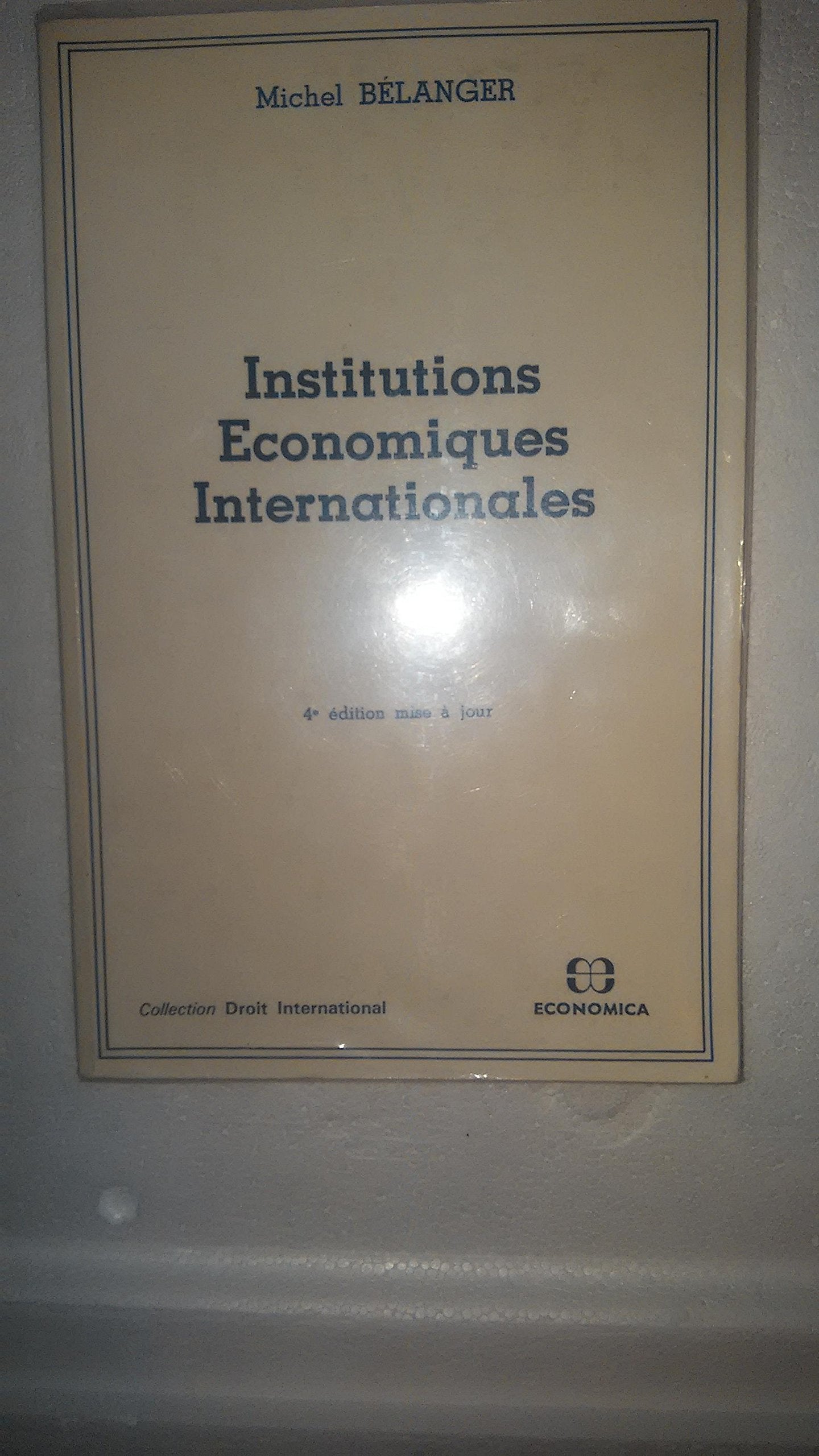 Institutions économiques internationales book