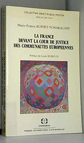 La France devant la Cour de justice des Communautés européennes Books